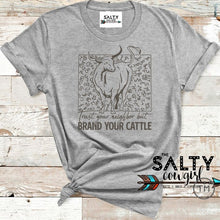 Load image into Gallery viewer, Brand Your Cattle Tee - The Salty Cowgirl