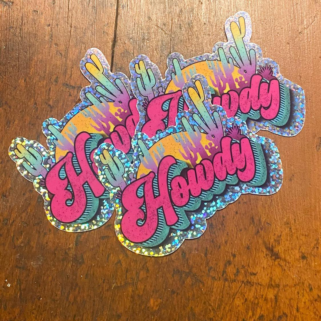 HOWDY Glitter Sticker - The Salty Cowgirl