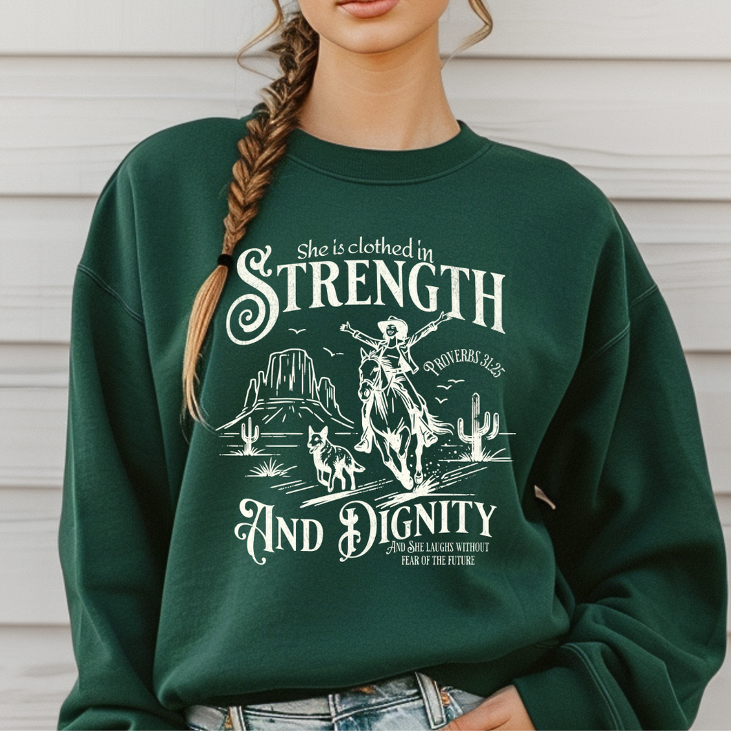 Strength and Dignity Sweatshirt