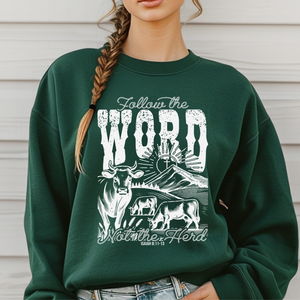 Follow The Word Sweatshirt