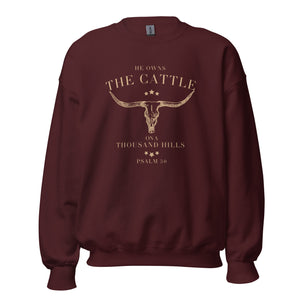 He Owns the Cattle on Thousand Hills Sweatshirt