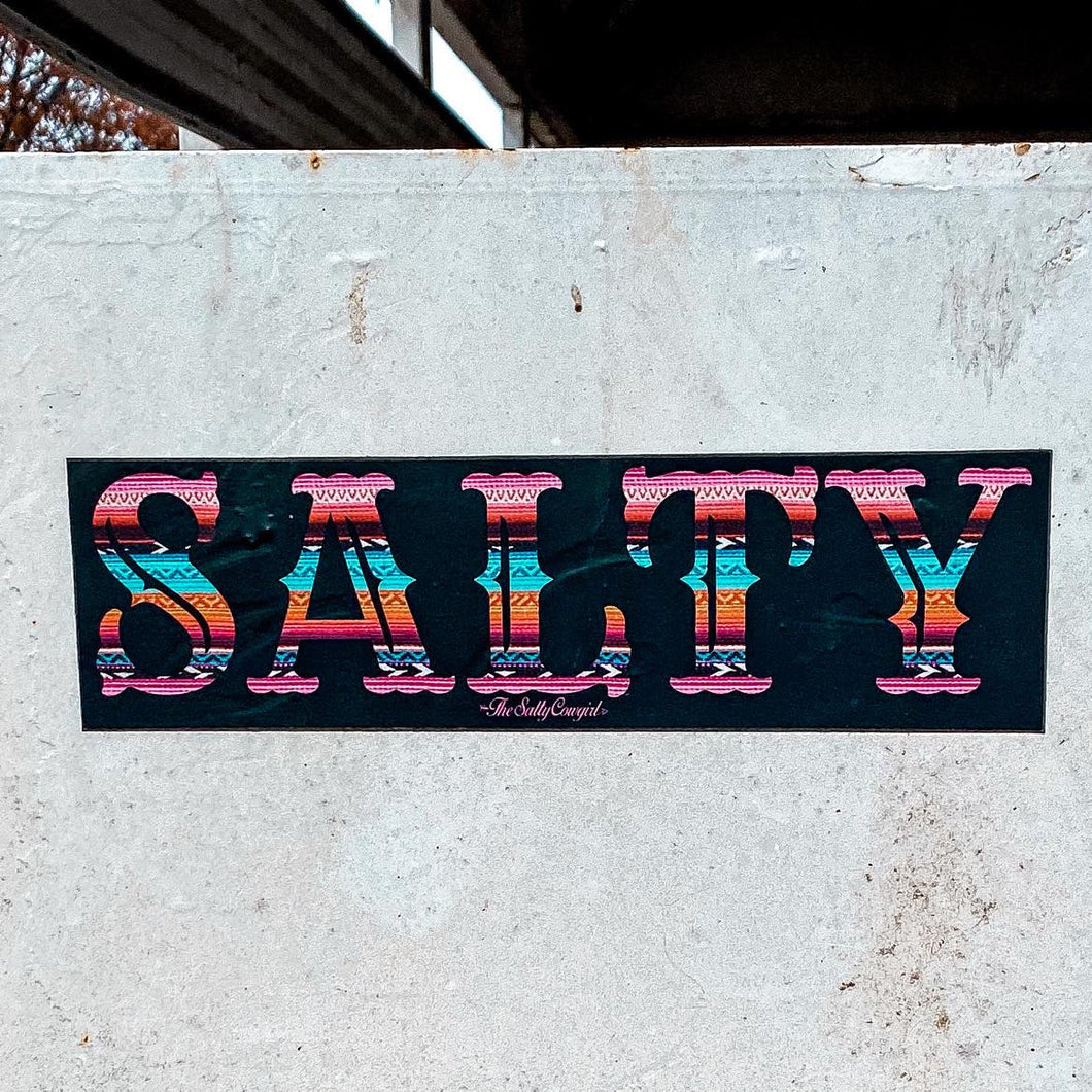 Salty Bumper Sticker - The Salty Cowgirl