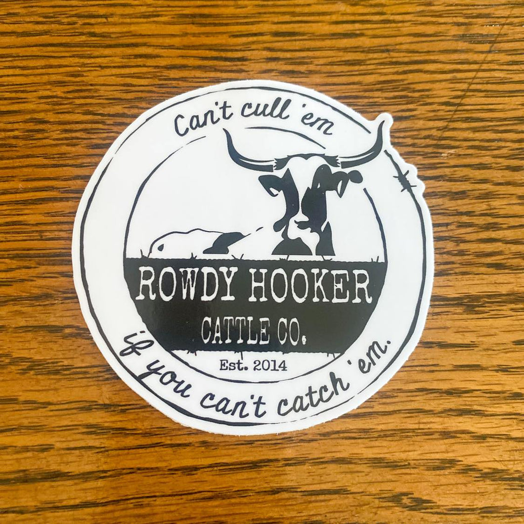 Can't Cull'em Rowdy Hooker CC Sticker - The Salty Cowgirl