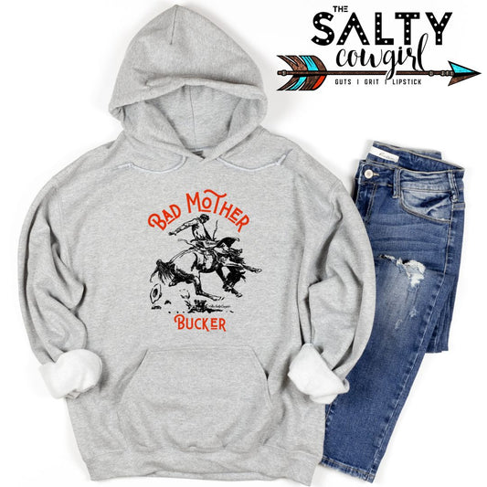 Bad Mother Bucker Hoodie - The Salty Cowgirl