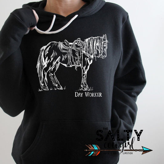 Day Worker Hoodie - The Salty Cowgirl
