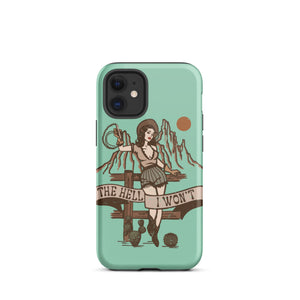 The Hell I Won't Phone Case - The Salty Cowgirl