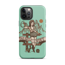 Load image into Gallery viewer, The Hell I Won&#39;t Phone Case - The Salty Cowgirl
