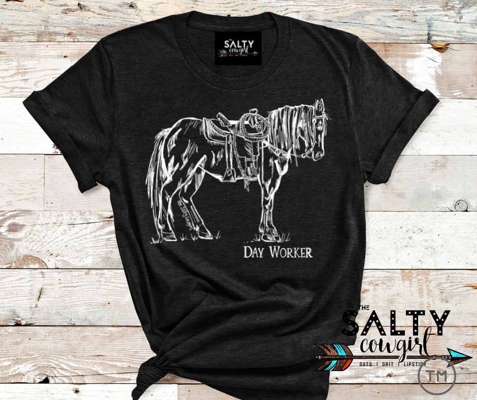 Day Worker Tee - The Salty Cowgirl