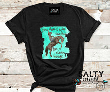 Load image into Gallery viewer, You Don&#39;t Win Buckles for a Clean House Tee - The Salty Cowgirl
