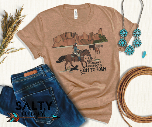 All A Girl Needs Tee - The Salty Cowgirl